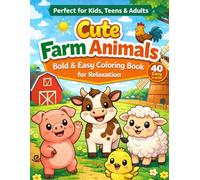 Bold & Easy Farm Animals Coloring Book: Simple & Relaxing Coloring Pages for Kids and Adults | 40 Cute and Easy Designs for Stress Relief & Fun (Bold & Easy Coloring Books For Adults and Kids)