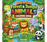 Bold & Easy Forest & Jungle Animals Coloring Book: Cute & Relaxing Animal Coloring Pages for Kids & Adults