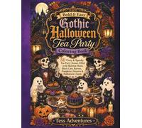 Bold & Easy Gothic Halloween Tea Party Coloring Book: 50 Cozy Spooky Scenes Featuring Friendly Skeletons, Black Cats, Ravens, Pumpkins, Elegant ... and Stress-Relieving Halloween Coloring Fun
