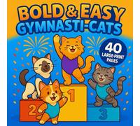 Bold & Easy Gymnasti-Cats Coloring Book (Jennifer Woods Gymnastics Book Series)