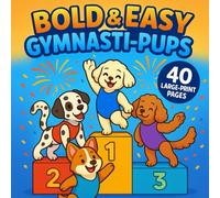 Bold & Easy Gymnasti-Pups Coloring Book (Jennifer Woods Gymnastics Book Series)