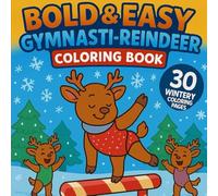 Bold & Easy Gymnastics Reindeer Coloring Book