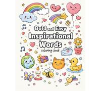 Bold & Easy Inspirational Coloring Book for Teens: Simple Positive Quotes and Fun Designs to Build Confidence, Reduce Stress, and Spark Creativity