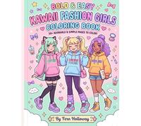Bold & Easy Kawaii Fashion Girls Coloring Book: Cute Anime-Inspired Girls with Stylish Outfits, Hairstyles & Dreamy Themes