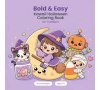 Bold & Easy Kawaii Halloween Coloring Book for Toddlers: 40 Adorable Not-So-Scary Halloween Designs for Little Hands