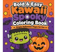 Bold & Easy Kawaii Spooky Coloring Book: Simple Halloween Coloring Pages for Relaxation and Fun