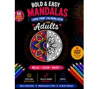 Bold & Easy Mandalas: 55 Large Print Mandalas for Adults | Simple Designs with Thick Lines for Relaxation, Stress Relief & Beginners