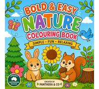 Bold & Easy Nature Colouring Book: Simple Flowers, Animals, Trees & Landscapes to Colour (Bold & Easy Colouring Books)