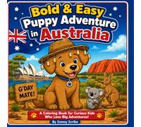 Bold & Easy Puppy Adventure in Australia (Puppy Travel Adventure Activity Book)