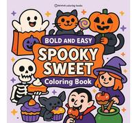 Bold & Easy Spooky Sweet Coloring Book: Fun and Festive Halloween Stress Relief Coloring