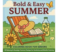 Bold & Easy Summer - Coloring Book for Seniors