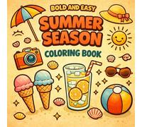 Bold & Easy Summer Season Coloring Book (Bold & Easy Coloring Books)