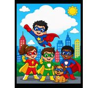 Bold & Easy Superheroes: A Coloring Book of Brave Heroes, Sidekicks, and Everyday Acts of Courage for Kids Ages 4-8