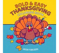 Bold & Easy Thanksgiving Coloring Book (Coloring Books for kids and adults)