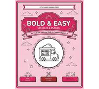 Bold & Easy Vehicles & Planes: My First ABC Vehicles Book for Toddlers Ages 1-3: Simple 50 Pages of Cars, Trucks, and Planes Activity Book