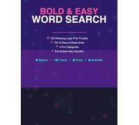 Bold & Easy Word Search for Adults: 100 Relaxing Large Print Puzzles with Nature, Travel, Food & Animal Themes