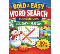 Bold & Easy Word Search for Seniors: Holidays and Seasons: Large Print Holiday and Seasonal Word Search Book for Seniors and Adults | Christmas, ... Themes | Perfect Festive Gift All Year Round
