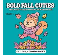 Bold Fall Cuties Coloring Book: Easy to Color Fall Pages