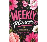 Bold Floral Weekly Planner for Teen Girls: Stylish 6x9 Organizer with Weekly Layouts, Goal Setting & To-Do Lists | Cute Pink & Black Flower Design Journal for School, Life & Self-Care