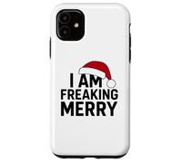 Bold I Am Freaking Merry Festive Humor Holiday Season tee Carcasa para iPhone 11