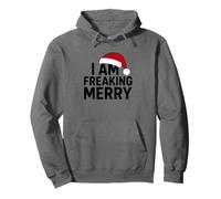 Bold I Am Freaking Merry Festive Humor Holiday Season tee Sudadera con Capucha