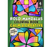Bold Mandalas Calm & Creative: Relaxing Coloring Book for Adults, Teens and Kids - Square Designs: Large Print Pages with Thick Lines for Artistic ... Expression | Single-Sided Pages | 8.5 x 11 in