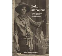 Bold, Marvelous: Poems Inspired by the Life & Work of Doris Ulmann