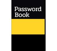 Bold Password Book: Yellow & Black Design | 6 x 9 inch | 120 Pages | Login Organizer with Notes