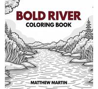 Bold River Coloring Book: A Pop-Art Coloring Escape for the Fearless Colorist