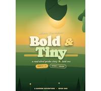 Bold & Tiny: Seven Little Friends, One Big Heart: A Rhyming Picture Book with Color-Me-In Activities | Read-Aloud for Ages 2-6