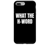 Bold What The H Word Design for Fun Loud Bold Attitude Wear Carcasa para iPhone 7 Plus/8 Plus