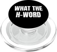 Bold What The H Word Design for Fun Loud Bold Attitude Wear PopSockets PopGrip para MagSafe