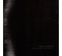 Bolder - Hostile Environment [Vinilo]