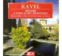 Bolero Et Autres Oeuvres Orchestrales