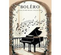 Boléro Piano Score Music Collection