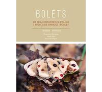 Bolets De Les Muntanyes De Prades I Boscos De Vimbodí I Poblet (Altres Cossetània)