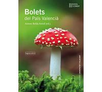 Bolets del País Valencià (Col·lecció L'Ordit)
