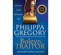Boleyn Traitor: A thrilling story of ambition, power and the dark side of the Tudor court from the Sunday Times bestselling author, Fiction Book of the Year (British Book Awards 2026)
