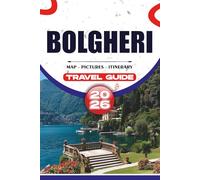 BOLGHERI TRAVEL GUIDE 2026: Discover Tuscany’s Wine Paradise with Easy Itineraries, Local Experiences, and Stress-Free Planning
