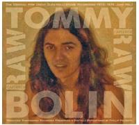Bolin, Tommy - Original Raw Uncut Glen Holly