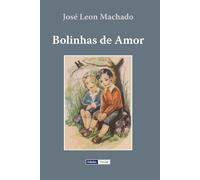 Bolinhas de Amor: Quadros da Infância e Adolescência