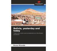 Bolivia, yesterday and today: Trade union action and considerations on the Andean proletariat