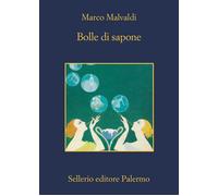 Bolle di sapone | Marco Malvaldi