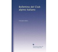 Bollettino del Club alpino italiano: Volume 2