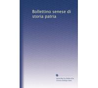 Bollettino senese di storia patria: Volume 3