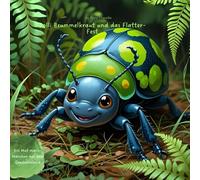 Bolli Brummelkraut und das Flatter-Fest: Ein Mut-mach-Märchen aus dem Grashalmland (Mutmachbücher für leise und laute Kinder (4-7 Jahre) - Gefühle verstehen & Selbstvertrauen stärken)