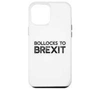 Bollocks a Brexit Remainer Reino Unido permanecen en Meme de la UE Carcasa para iPhone 12 Pro MAX