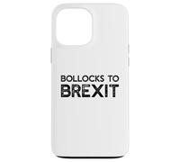Bollocks a Brexit Remainer Reino Unido permanecen en Meme de la UE Carcasa para iPhone 13 Pro MAX