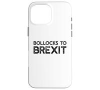 Bollocks a Brexit Remainer Reino Unido permanecen en Meme de la UE Carcasa para iPhone 16 Pro MAX