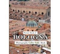 Bologna Italy: Beautiful photos showing an amazing country, its architecture and unique charm-perfect for travel lovers.
